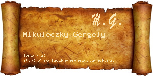 Mikuleczky Gergely névjegykártya